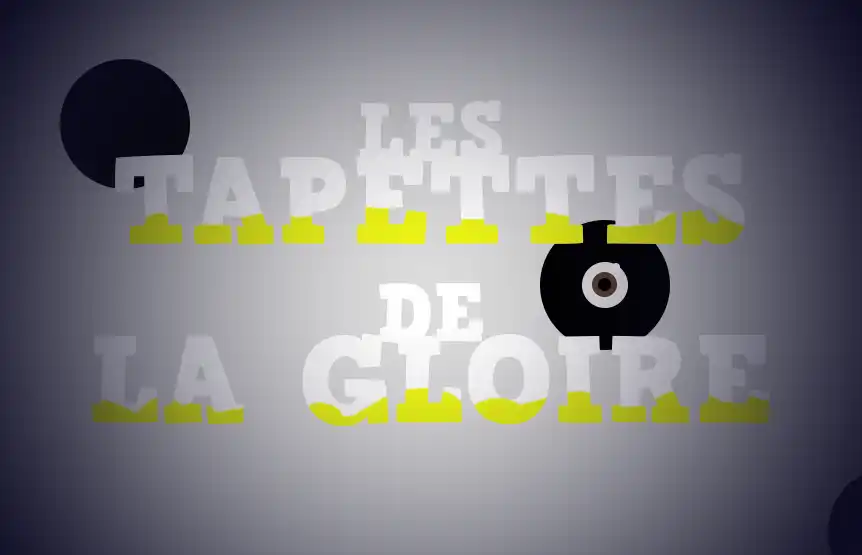 Jouez aux tapettes de la Gloire